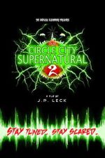 Watch Circle City Supernatural 2 Putlocker