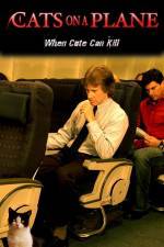Watch Cats on a Plane Putlocker
