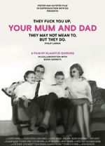 Watch Your Mum and Dad Putlocker