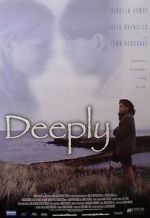 Watch Deeply Putlocker