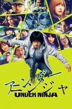 Watch Under Ninja Putlocker