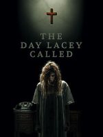Watch The Day Lacey Called Putlocker