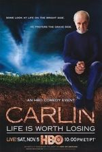 Watch George Carlin: Life Is Worth Losing Putlocker