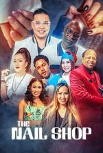 Watch The Nail Shop Putlocker