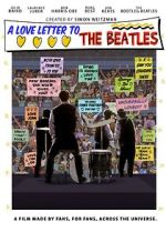 Watch A Love Letter To The Beatles Putlocker
