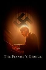 Watch The Pianist\'s Choice Putlocker