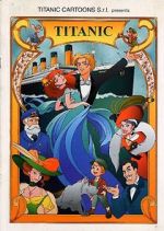 Watch Titanic - La leggenda continua Putlocker