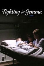 Watch Fighting for Gemma Putlocker