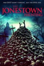 Watch The Jonestown Haunting Putlocker