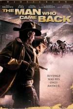 Watch The Man Who Came Back Putlocker