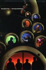 Watch Porcupine Tree: Arriving Somewhere... Putlocker