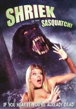 Watch Shriek of the Sasquatch! Putlocker