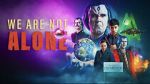 Watch We Are Not Alone Putlocker