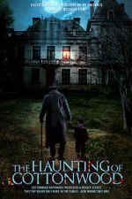 Watch The Haunting of Cottonwood Putlocker