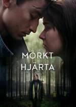 Watch MÃ¶rkt HjÃ¤rta Putlocker