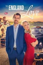 Watch To England, With Love Putlocker