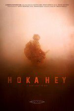 Watch A Good Day to Die, Hoka Hey Putlocker