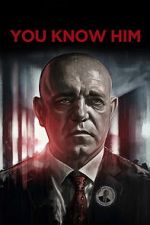 Watch You Know Him Putlocker