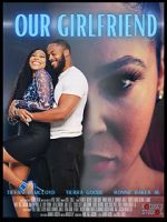 Watch Our Girlfriend Putlocker