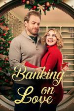 Watch Banking on Love Putlocker