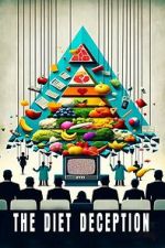 Watch The Diet Deception Putlocker