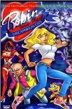Watch Robin and the Dreamweavers Putlocker