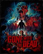 Watch Gone with the Dead Putlocker