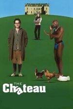 Watch The Château Putlocker