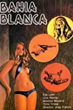 Watch Bahía blanca Putlocker