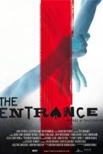 Watch The Entrance Putlocker