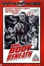 Watch The Body Beneath Putlocker
