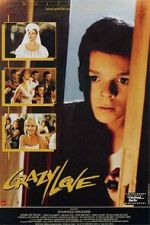 Watch Crazy Love Putlocker