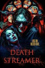 Watch Death Streamer Putlocker