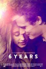 Watch 6 Years Putlocker