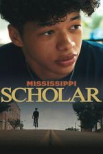 Watch Mississippi Scholar Putlocker