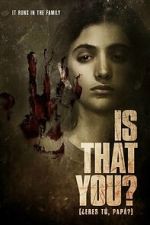 Watch Is That You? Putlocker