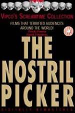 Watch The Nostril Picker Putlocker