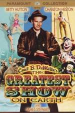 Watch The Greatest Show on Earth Putlocker