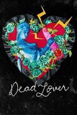 Watch Dead Lover Putlocker