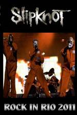 Watch SlipKnoT   Live at Rock In Rio Putlocker