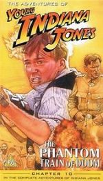 Watch The Adventures of Young Indiana Jones: The Phantom Train of Doom Putlocker