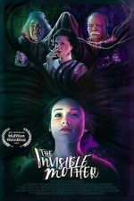 Watch The Invisible Mother Putlocker