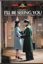 Watch I'll Be Seeing You Putlocker