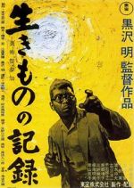 Watch Ikimono no kiroku Putlocker