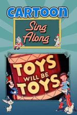 Watch Toys Will Be Toys Putlocker