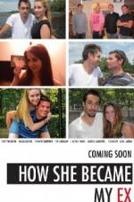 Watch How She Became My Ex Putlocker