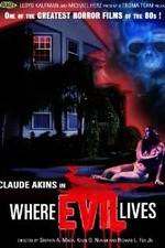 Watch Where Evil Lives Putlocker