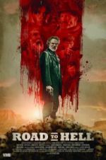 Watch Road to Hell Putlocker