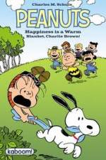 Watch Peanuts Happiness Is A Warm Blanket Putlocker
