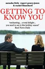Watch Getting to Know You Putlocker